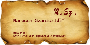 Maresch Szaniszló névjegykártya